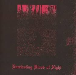 Orgy Of Carrion : Everlasting Blood of Night